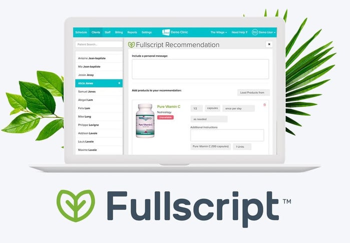 Fullscript: Serve Your Patients Better